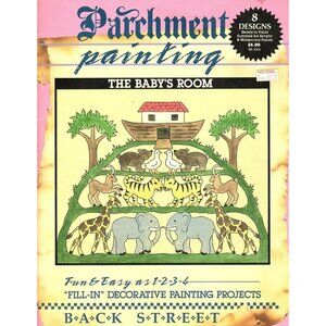 Parchment Painting The Babys Room 8 Fill In Designs on Parchment Paper 1989